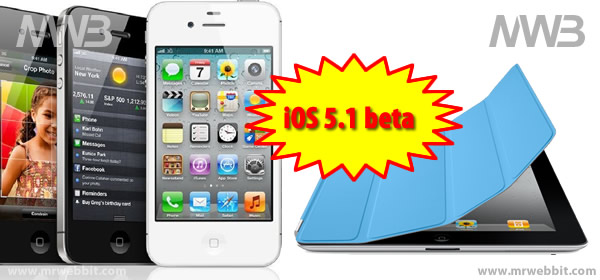 aggiornamento ios 5.1 beta per iphone e ipad