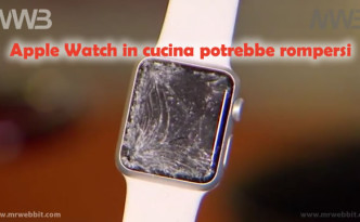 apple watch se indossato in cucina potrebbe rompersi