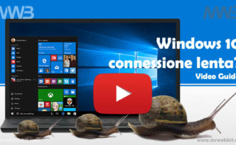 windows 10 connessione internet lenta videoguida