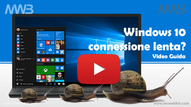 windows 10 internet lento videoguida